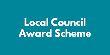 AN INTRODUCTION TO THE LOCAL COUNCIL AWARD SCHEME: WHY AND HOW TO APPLY primary image