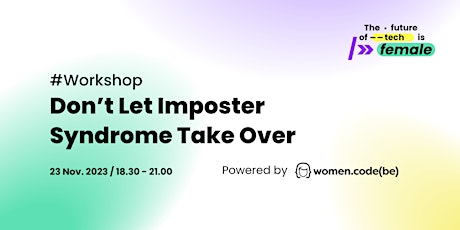 Primaire afbeelding van Don’t Let Imposter Syndrome Take Over