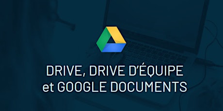 Drive, Team Drive, Google Docs (Intermédiaire) primary image