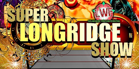 Super Longridge Live Pro Wrestling Show primary image
