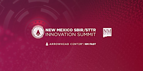 7th Annual NM SBIR Innovation Summit primary image