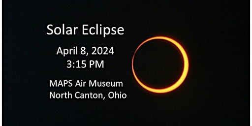 Imagem principal do evento Solar Eclipse at MAPS Air Museum