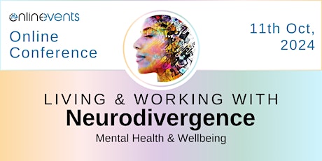 Living & Working with Neurodivergence: Mental Health & Wellbeing