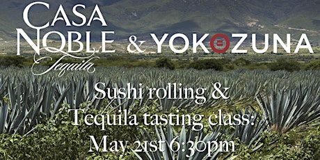 Yokozuna Sushi Rolling Class and Tequila Tasting-OKC primary image