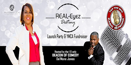 REAL-Eyez Destiny Launch Party & YMCA Fundraiser