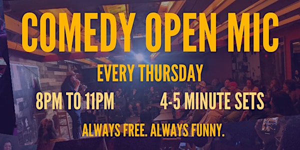 The Elbow Room Comedy Open Mic EVERY THURSDAY