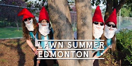Edmonton Week 4 - Social Tickets @ Lawn Summer Nights