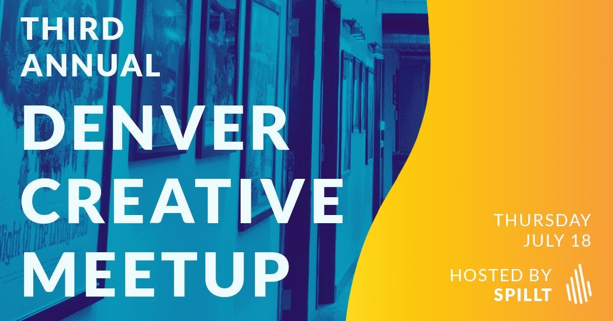 The 3rd Annual Denver Creative Meetup