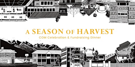 A Season of Harvest: COM Celebration + Fundraising Dinner primary image