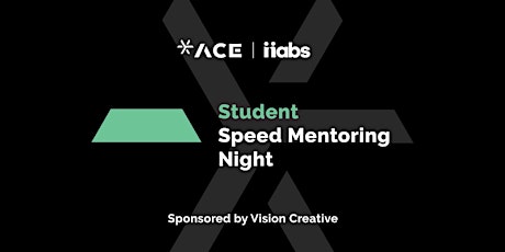 ACE x nabs West Speed Mentoring Event - Sponsored by Vision Creative primary image