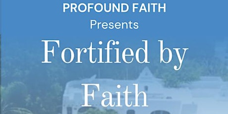 Fortified By Faith