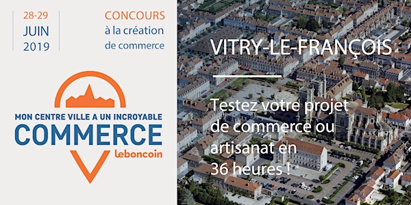 Mon Centre-Ville a Un Incroyable Commerce - Vitry-le-François
