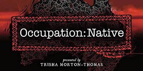 Occupation: Native - Gold Coast Premiere - Wed 19th June primary image