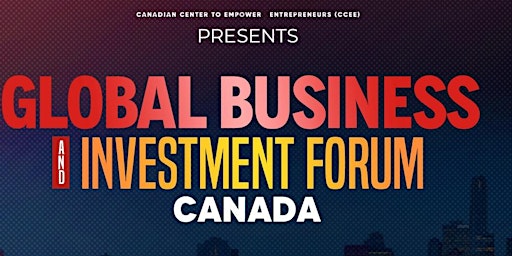 Hauptbild für Global business and investment forum