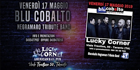 Immagine principale di Blu Cobalto - Negramaro Tribute Band al Lucky Corner 
