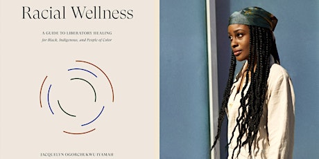 Imagen principal de When I Is Replaced with We: Racial Wellness Book Launch and Activation