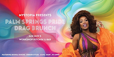 Primaire afbeelding van Mystopia Presents: A Palm Springs Pride Drag Brunch