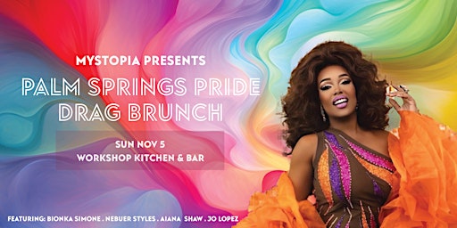 Mystopia Presents: A Palm Springs Pride Drag Brunch primary image