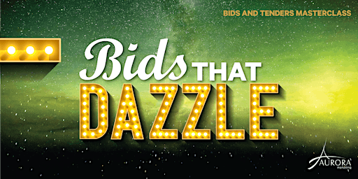Bids and Tenders Masterclass: Bids that Dazzle primary image