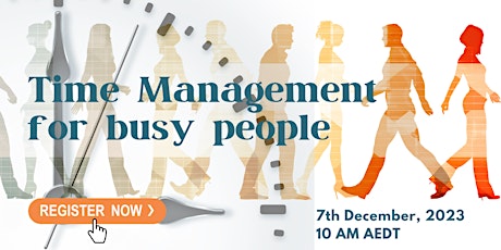 Image principale de Time Management for Busy People Online Workshop