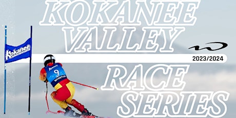 Kokanee Valley Race Series (KVRS) - Individual Races 2023/2024