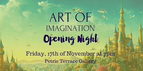 The Art of Imagination Opening Night primary image