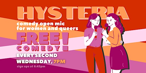 Imagem principal de Hysteria Comedy Open Mic for Women and Queers