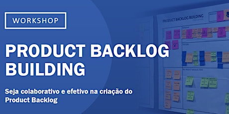 Imagem principal de Product Backlog Building