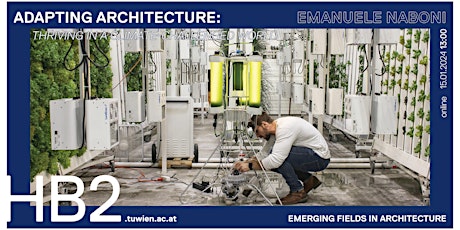 START 15h00: Adapting Architecture | Emanuele Naboni (Royal Danish Academy) primary image