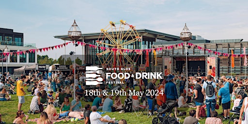 Immagine principale di South Glos Spring Food & Drink Festival - Sat 18th & Sun 19th May 2024 