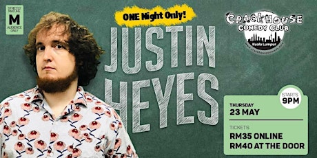 Crackhouse Comedy Club Presents: Justin Heyes (UK) - ONE NIGHT ONLY primary image