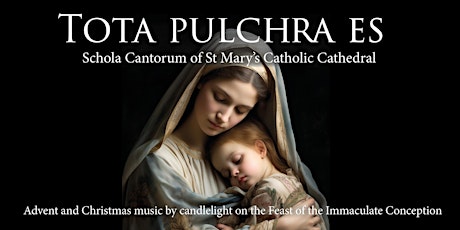Imagem principal do evento Tota pulchra es: Advent and Christmas choral music by candlelight
