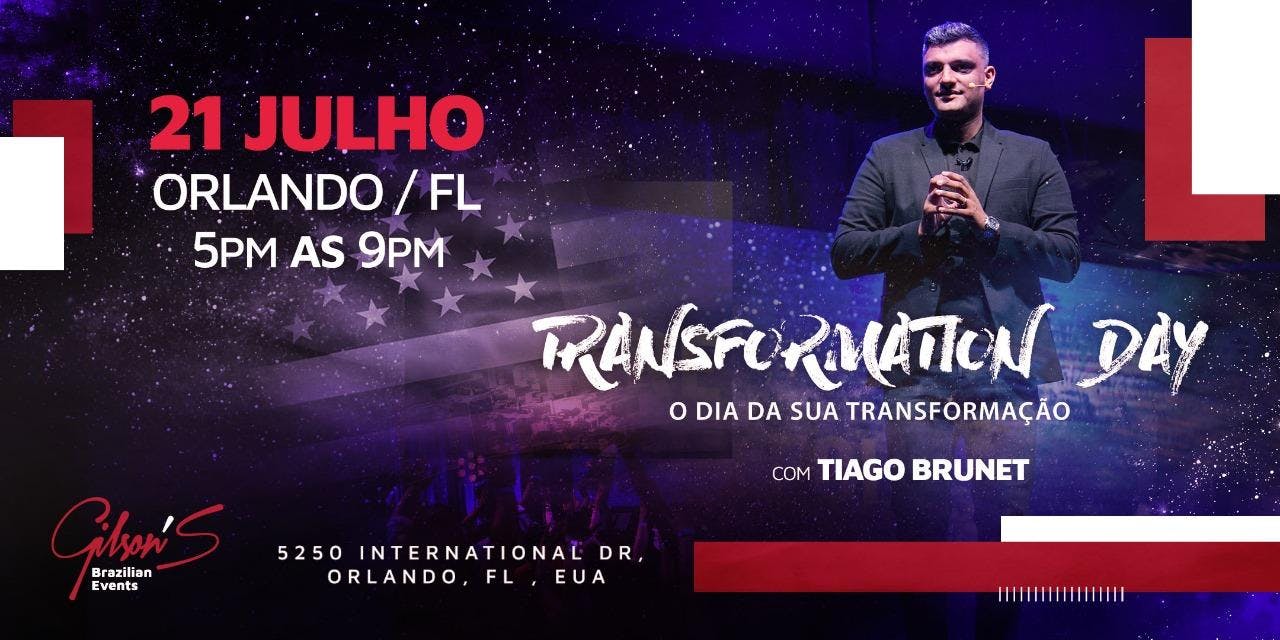 TRANSFORMATION DAY ORLANDO - TIAGO BRUNET