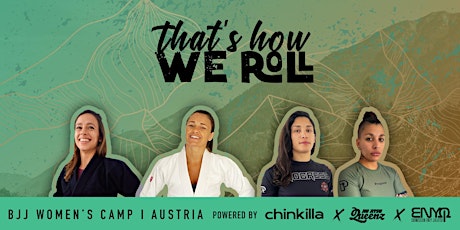 That's How We Roll - BJJ Women's Camp