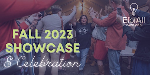 2023 Cape Cod Fall Accelerator Showcase & Celebration primary image