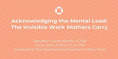 Acknowledging the Mental Load: The Invisible Work Mothers Carry   primary image