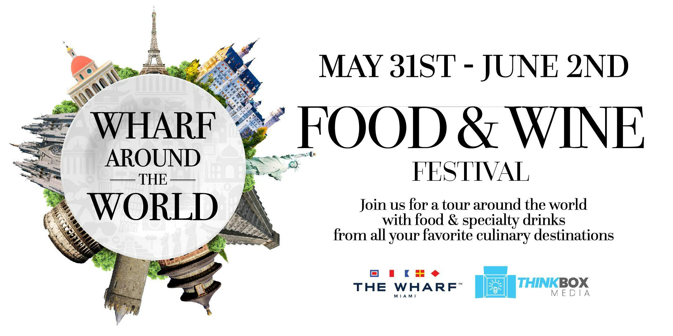Wharf Around The World: Food & Wine Festival