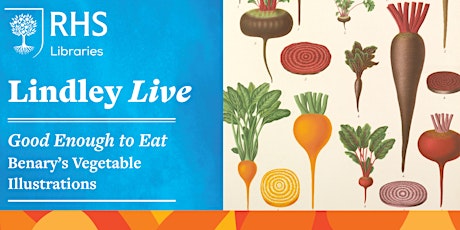 Lindley Live: Good Enough to Eat - Benary's Vegetable Illustrations primary image