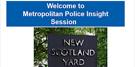 Imagen principal de Met Police Recruitment and Engagement Insight session (Face to Face)