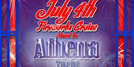 July 4th Fireworks Cruise Aboard the Athena Yacht primary image