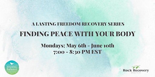 Hauptbild für Lasting Freedom: Finding Peace with Your Body
