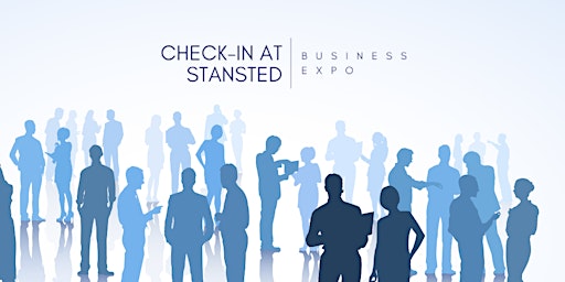 Hauptbild für 2024 Check-in at Stansted Annual Business Exhibition