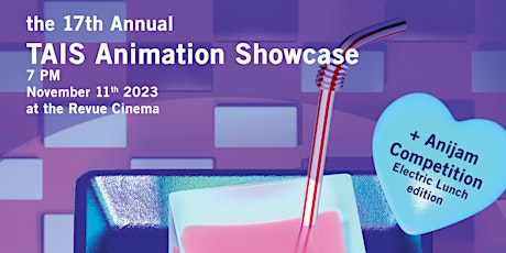 17th Annual TAIS Animation Showcase primary image