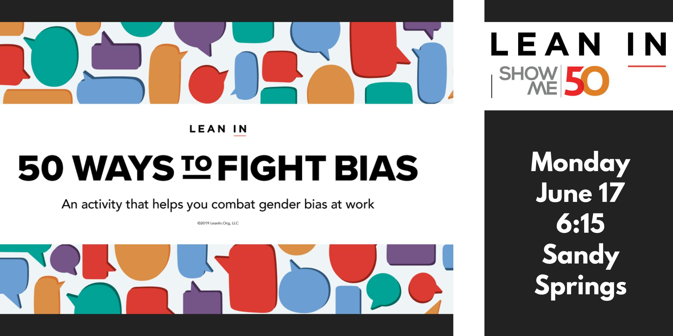 ShowMe50 Lean In Circle: Experiential Workshop 50 Ways to Fight Bias
