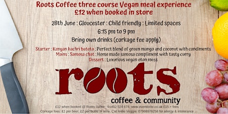 Three course vegan meal experience at Roots Coffee, Gloucester primary image