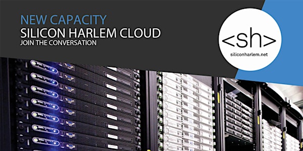 Silicon Harlem Cloud