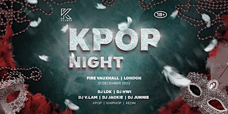 Image principale de OfficialKevents | KPOP & KHIPHOP Night in London 4 rooms | Masquerade Ed