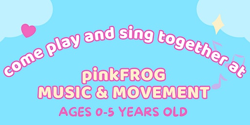pinkFROG Music and Movement primary image