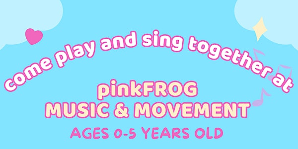 pinkFROG Music and Movement