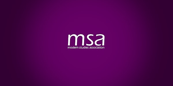 Modern Studies Association (MSA) Annual Conference: 2019